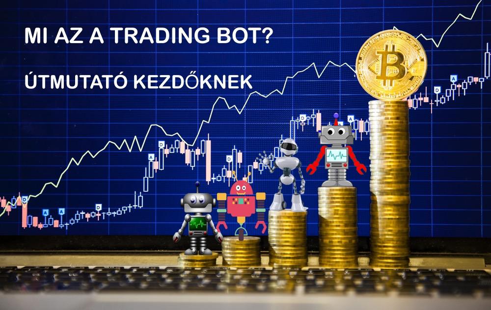 Botok bitcoin ár Kereskedési robot és a cryptotrader: minden amit a botokról tudni kell