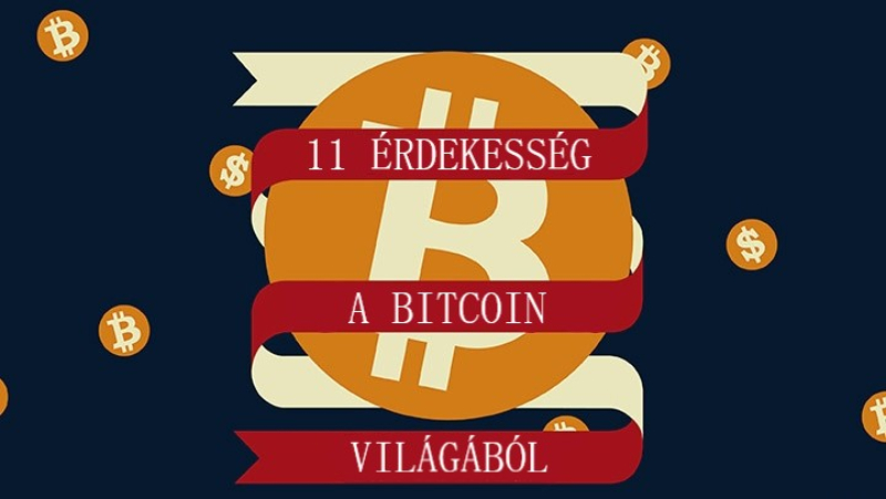 11 érdekesség a Bitcoin világából