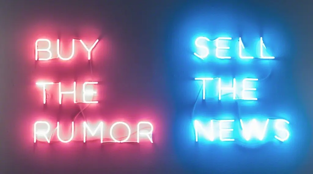 Buy rumors sell news