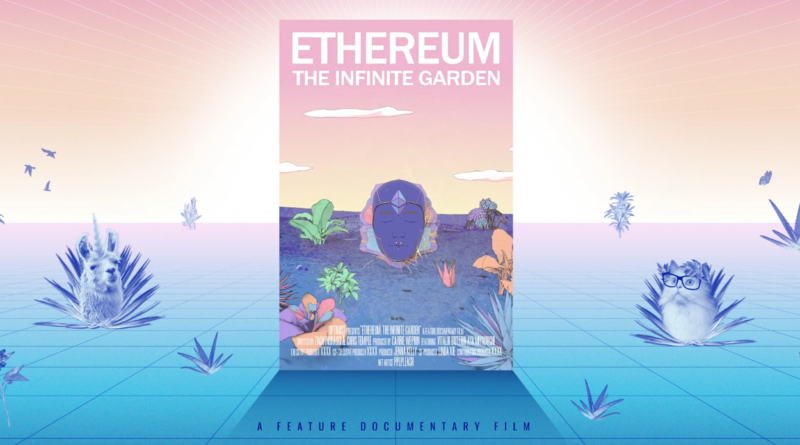 Ethereum dokumentumfilm Ethereum: The Infinite Garden