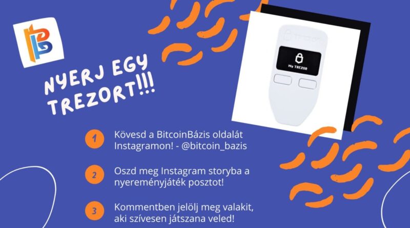 Játssz és nyerj egy Trezor One-t, hogy biztonságban legyen a kriptód!