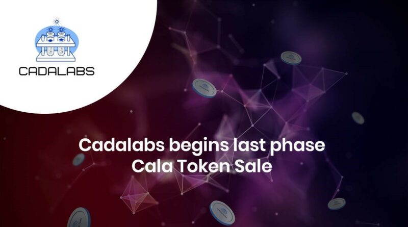 Utolsó fázisába ért a Cadalabs tokenértékesítés, 1 milliónál kevesebb Cala token maradt