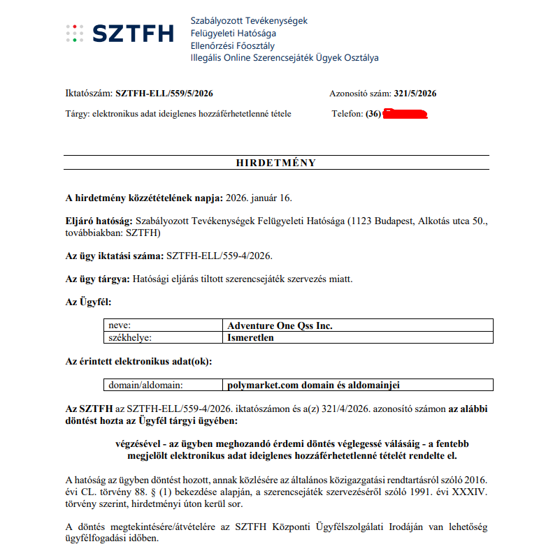 Hungarian regulatory document issued by the Supervisory Authority for Regulated Activities (SZTFH), detailing the decision to make polymarket.com temporarily inaccessible due to unauthorized gambling operations.